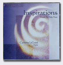 Inspirations CD- Music for Solo Flute, Catherine LeGrand, Flutist